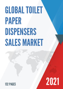 Global Toilet Paper Dispensers Sales Market Report 2021