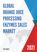 Global Orange Juice Processing Enzymes Sales Market Report 2021