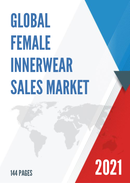Global Female Innerwear Sales Market Report 2021