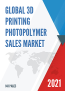 Global 3D Printing Photopolymer Sales Market Report 2021