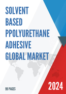 Global Solvent based Ppolyurethane Adhesive Market Insights Forecast to 2028