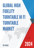 Global High Fidelity Turntable Hi Fi Turntable Market Research Report 2023