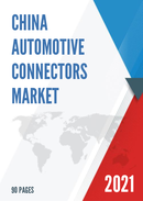 China Automotive Connectors Market Report Forecast 2021 2027