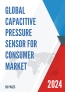 China Capacitive Pressure Sensor for Consumer Market Report Forecast 2021 2027