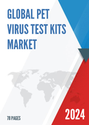 Global Pet Virus Test Kits Market Research Report 2024