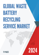 Global Waste Battery Recycling Service Market Research Report 2024