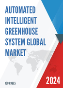 Automated Intelligent Greenhouse System Global Market Share and Ranking Overall Sales and Demand Forecast 2024 2030