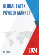 Global Latex Powder Market Research Report 2021