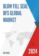 Global Blow Fill Seal BFS Market Insights and Forecast to 2028