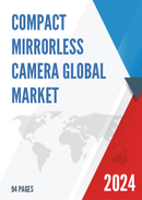 Global Compact Mirrorless Camera Market Research Report 2023