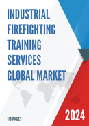 Global Industrial Firefighting Training Services Market Research Report 2023
