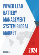 Power Lead Battery Management System Global Market Share and Ranking Overall Sales and Demand Forecast 2024 2030