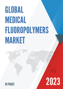 Global Medical Fluoropolymers Market Research Report 2022