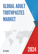 Global Adult Toothpastes Market Insights and Forecast to 2026