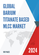 Global Barium Titanate Based MLCC Market Research Report 2024