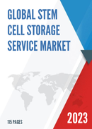 Global Stem Cell Storage Service Market Research Report 2023