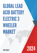 Global Lead acid Battery Electric 3 Wheeler Market Insights Forecast to 2028