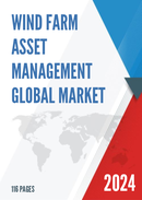 Global Wind Farm Asset Management Market Research Report 2023