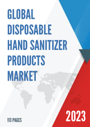 Global Disposable Hand Sanitizer Products Market Insights Forecast to 2028