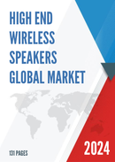 Global High End Wireless Speakers Market Insights and Forecast to 2028