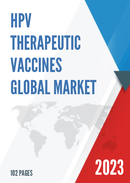 Global HPV Therapeutic Vaccines Market Research Report 2023