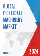 Global Pickleball Machinery Market Research Report 2022