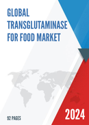 Global Transglutaminase for Food Market Research Report 2023