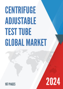 Global Centrifuge Adjustable Test Tube Market Research Report 2023