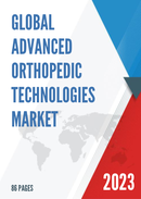 Global and United States Advanced Orthopedic Technologies Market Report Forecast 2022 2028
