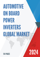 Global Automotive On board Power Inverters Market Size Manufacturers Supply Chain Sales Channel and Clients 2021 2027