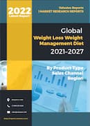  Weight Loss and Weight Management Diet Market by Product Type Better for you food beverages Meal replacements Diet pills Green tea Low calorie sweeteners and Distribution Channel Multi level marketing Large retail Small retail Health and beauty stores Online distribution Global Opportunity Analysis and Industry Forecast 2014 2020 
