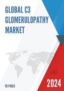 Global C3 Glomerulopathy Market Research Report 2023