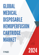 Global Medical Disposable Hemoperfusion Cartridge Market Research Report 2023