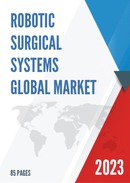 Global Robotic Surgical Systems Market Insights and Forecast to 2028
