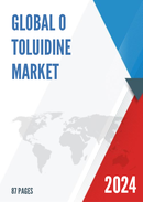 Global O Toluidine Market Research Report 2023