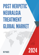 Global Post herpetic Neuralgia Treatment Market Size Status and Forecast 2021 2027