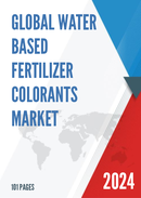 Global Water Based Fertilizer Colorants Market Research Report 2022