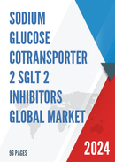 Global Sodium Glucose Cotransporter 2 SGLT 2 Inhibitors Market Insights Forecast to 2028
