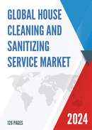 Global House Cleaning and Sanitizing Service Market Research Report 2023