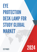 Global Eye Protection Desk Lamp for Study Market Research Report 2023