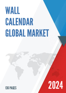 Global Wall Calendar Market Size Manufacturers Supply Chain Sales Channel and Clients 2021 2027