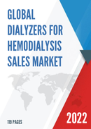 Global Dialyzers for Hemodialysis Sales Market Report 2022