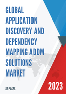 Global Application Discovery and Dependency Mapping ADDM Solutions Market Research Report 2023