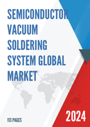 Global Semiconductor Vacuum Soldering System Market Research Report 2023