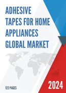 Global Adhesive Tapes for Home Appliances Market Outlook 2022