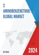 Global 2 Aminobenzenethiol Market Research Report 2023