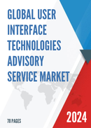 Global User Interface Technologies Advisory Service Market Insights and Forecast to 2028