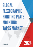 Global Flexographic Printing Plate Mounting Tapes Market Research Report 2024