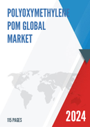 Global Polyoxymethylene POM Market Insights and Forecast to 2027