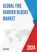 Global Fire Barrier Blocks Market Insights Forecast to 2028